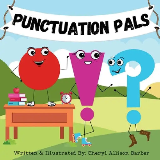 Punctuation Pals by Cheryl Allison Barber