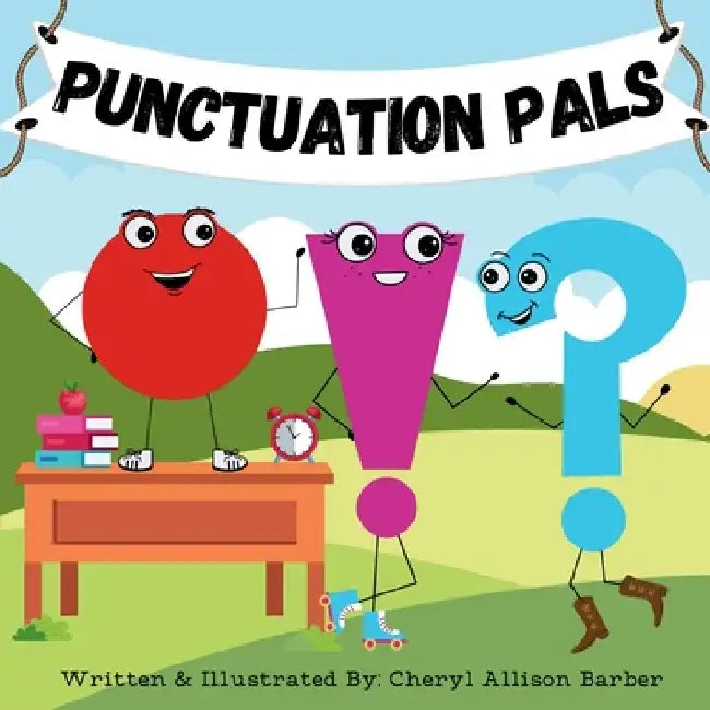Punctuation Pals by Cheryl Allison Barber