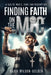 Finding Faith on the Mic: A Tale of Music, Fame, and Redemption by Dawn Wilson-Golden