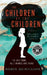 The Children of the Children by Robin McMillion