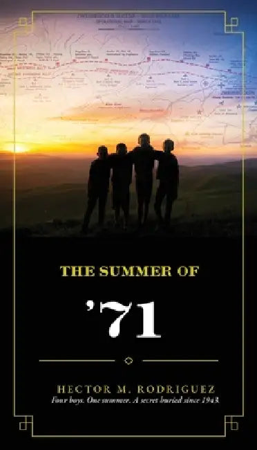 The Summer of '71 by Hector M. Rodriguez