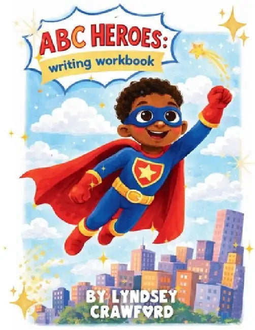 ABC Heroes by Lyndsey Crawford