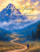 Life is Like a Mountain (Illustrated for Women): Lessons for the Climber by James S. Harper