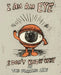 I Am an Eye I Don't Know Why by Wayne Coyne
