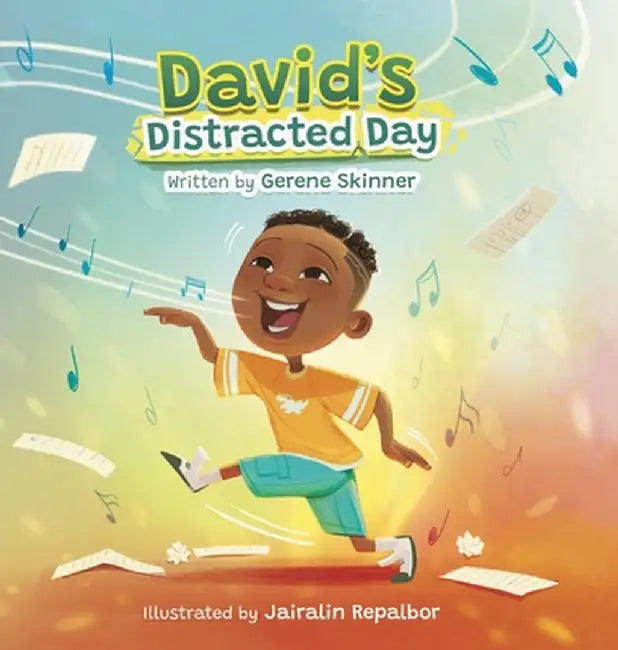 David's Distracted Day by Skinner, Gerene