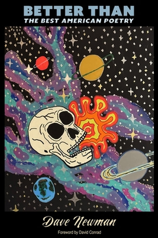 Better Than The Best American Poetry by Dave Newman, Michele McDannold, David Conrad