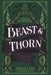 Beast and Thorn by Chelsey Ann Tompkins