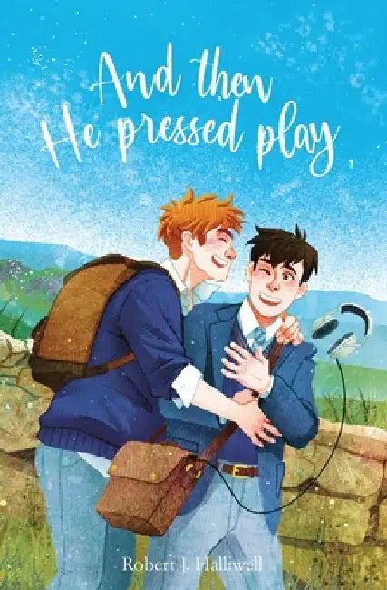 And Then He Pressed Play: Track One by Robert J. Halliwell