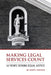 Making Legal Services Count: 50 Years Seeking Equal Justice by Gerry Singsen