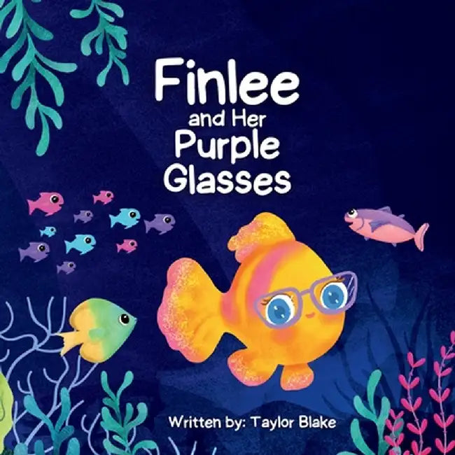 Finlee and Her Purple Glasses by Taylor Blake