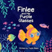 Finlee and Her Purple Glasses by Taylor Blake