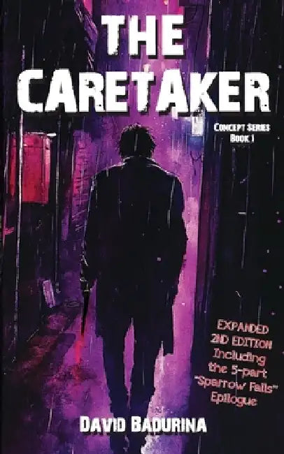 The Caretaker by David J. Badurina