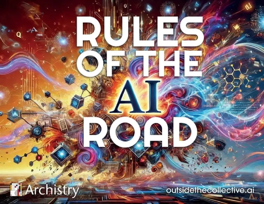 The Rules of the AI Road by Andrew S. Townley