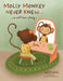 Molly Monkey Never Knew: A Self-love Story by O'Connell, Heidi