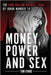 Money, Power and Sex: The Lori Vallow Daybell Trial by Juror Number 18 by Evans, Tom