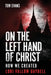 On The Left Hand of Christ: How We Created Lori Vallow Daybell by Tom Evans