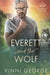 Everett and the Wolf by George, Vinni