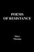 Poems of Resistance by Marc Thomas