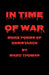 In Time of War: More Poems of Resistance by Marc Thomas