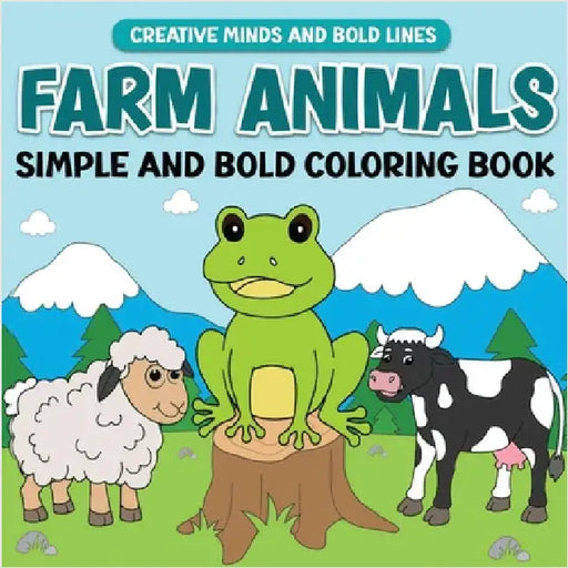 Farm Animals Simple and Bold Coloring Book: Big, Simple, and Adorable Farm Animals to Color by Victoria Wintersberger