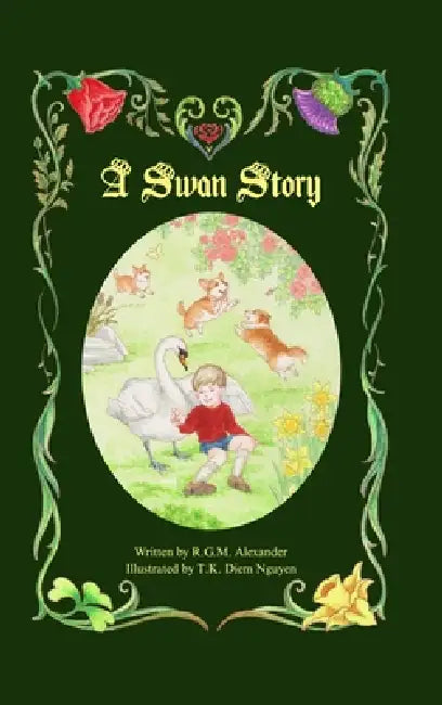 A Swan Story by R. G. M. Alexander, R. G. M. Rozier, T. K. Diem Nguyen