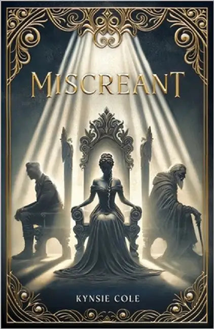 Miscreant by Cole, Kynsie