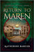Return to Maren by Barger, Katherine