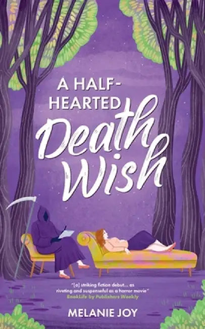 A Half-Hearted Death Wish by Melanie Joy