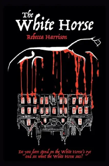 The White Horse by Rebecca Harrison