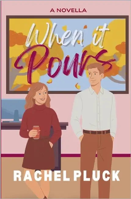 When It Pours by Pluck, Rachel