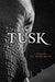 Tusk by J. T. Borgman
