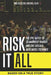 Risk It All: The Epic Battle of 25 Maverick Traders and the Chicago Mercantile Exchange.: Based on a True Story. by Michael Alan