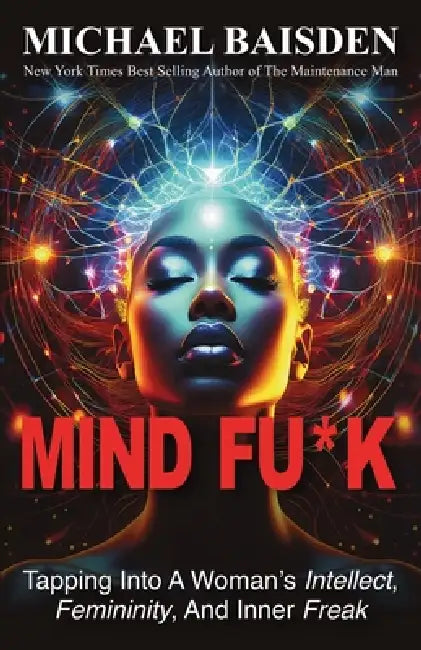 Mind Fu*k by Michael Baisden