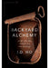 Backyard Alchemy: On Life with Other Creatures in a Time of Salvage by J. D. Ho