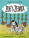 Zoe's Zebra by Blakely