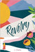 Revelry by Claire, J.
