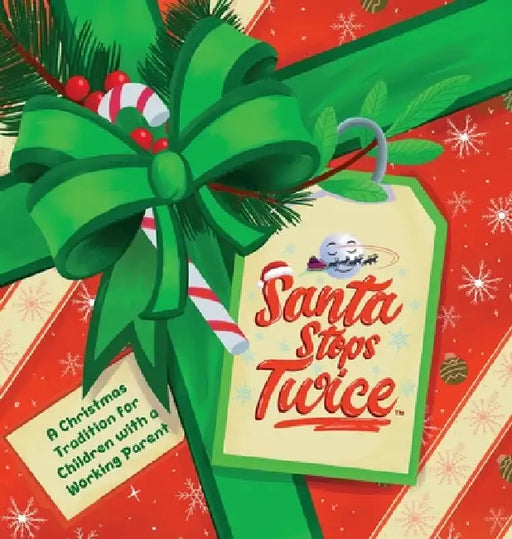 Santa Stops Twice(TM): A Christmas Tradition for Children with a Working Parent by Adrienne C. Encinias, Nadia Ronquillo