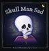 Skull Man Sad by Kevin Kraeer