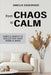 From Chaos to Calm: Simple Habits to Declutter Your Home and Mind by Amelia Sagewood
