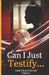 "Can I Just Testify...": Early Life and The Call (Volume 1) by Barbara Mascheck