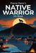 Native Warrior by Karen Dee Musson