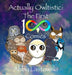 Actually Owltistic: The First 100 Comics by Lastowski, Abby E.