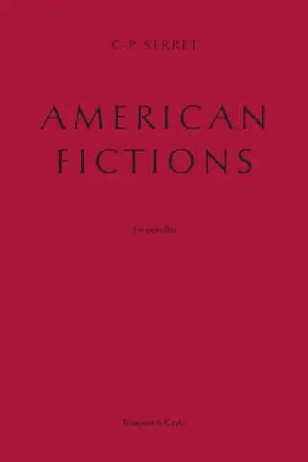 American Fictions by C. P. Serret