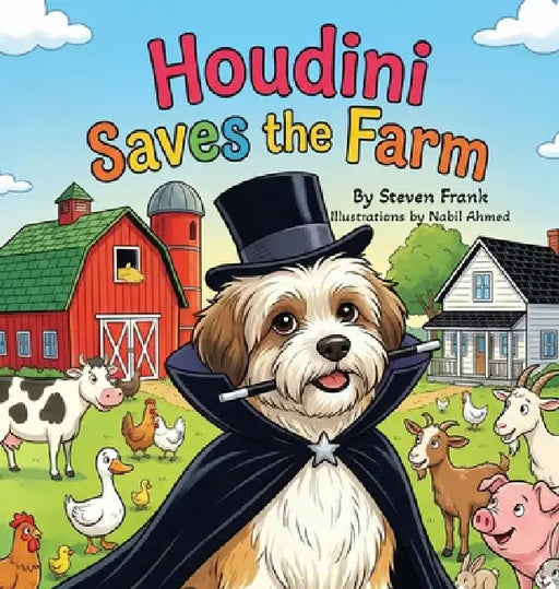 Houdini Saves the Farm by Steven Frank, Nabil Ahmed