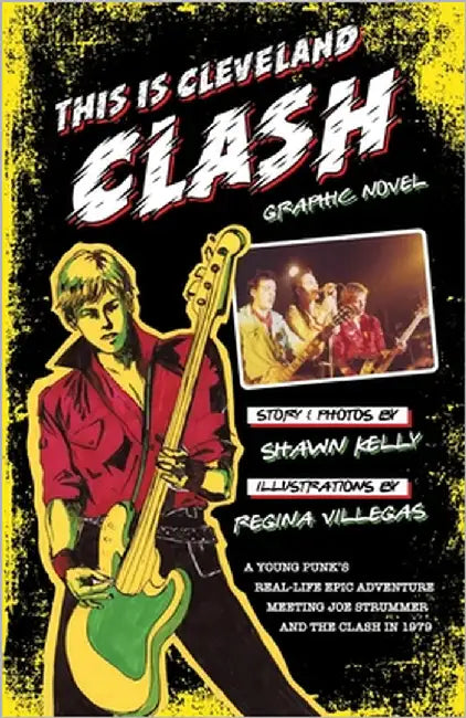 This Is Cleveland Clash Graphic Novel by Kelly, Shawn