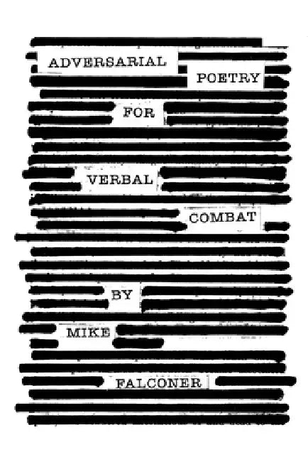 Adversarial Poetry for Verbal Combat by Mike Falconer