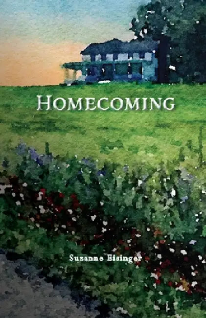 Homecoming by Suzanne Eisinger, Melissa Waters