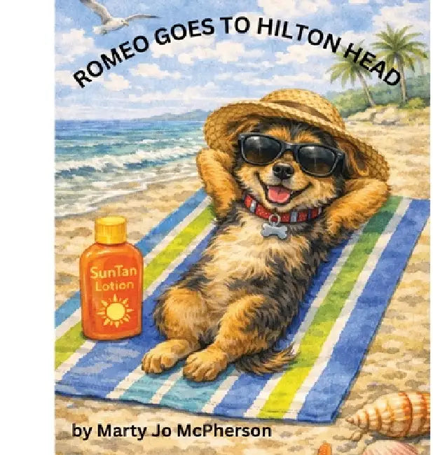 Romeo Goes to Hilton Head by Marty Jo McPherson, Marty McPherson