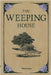 The Weeping House by Johnson, Ellie