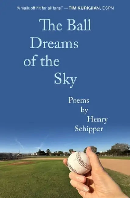 The Ball Dreams of the Sky by Henry Schipper